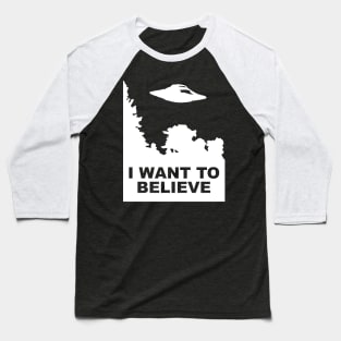 I Want To Believe Baseball T-Shirt